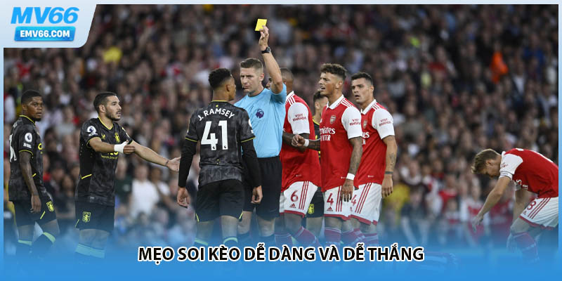 Mẹo soi kèo dễ dàng và dễ thắng